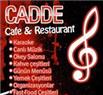 Cadde Cafe - Restaurant - Kahramanmaraş